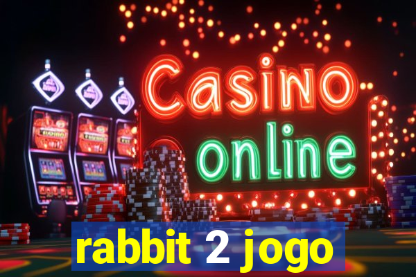 rabbit 2 jogo